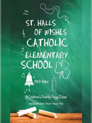 cover image of St. Halls of Wishes Catholic Elementary School